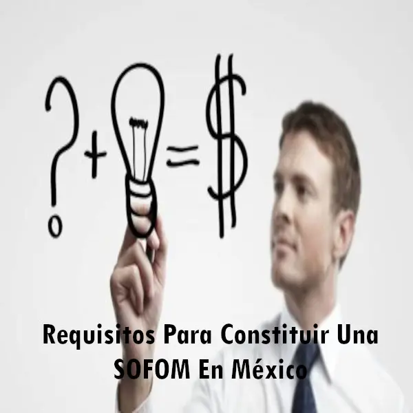 constituir sofom mexico